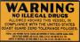 PLAQUE ILLEGAL DRUGS RIGID PLASTIC